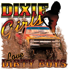 6643L DIXIE GIRLS LOVE DIRTY BO